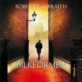 Silkeormen (lydbok) av Robert Galbraith