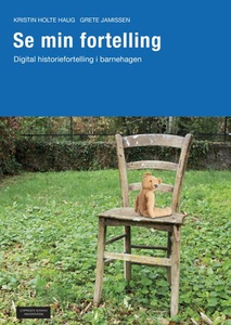 Se min fortelling (ebok) av Kristin Holte Hau