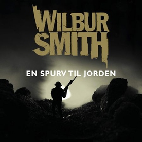 En spurv til jorden (lydbok) av Wilbur Smith