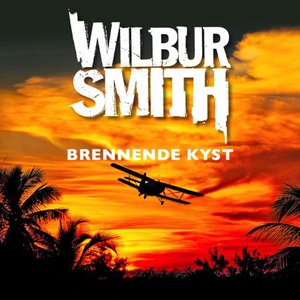 Brennende kyst (lydbok) av Wilbur Smith