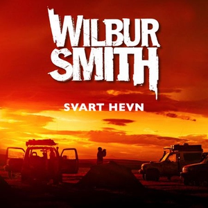 Svart hevn (lydbok) av Wilbur Smith
