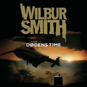Dødens time (lydbok) av Wilbur Smith