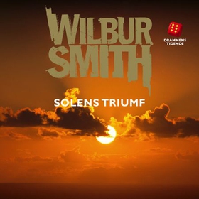Solens triumf (lydbok) av Wilbur Smith