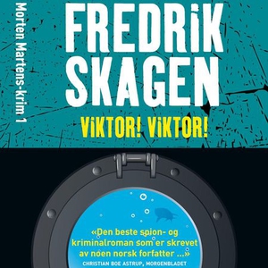 Viktor! Viktor! (lydbok) av Fredrik Skagen
