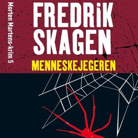 Menneskejegeren (lydbok) av Fredrik Skagen