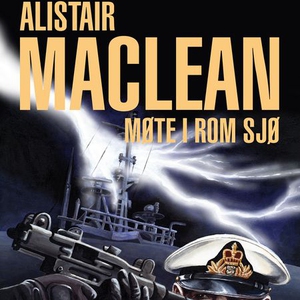 Møte i rom sjø (lydbok) av Alistair MacLean
