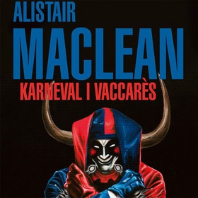 Karneval i Vaccarès (lydbok) av Alistair MacLean