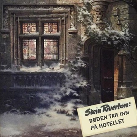 Døden tar inn på hotellet (lydbok) av Stein Riverton