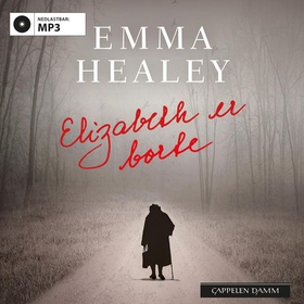 Elizabeth er borte (lydbok) av Emma Healey