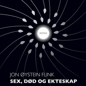 Sex, død og ekteskap (lydbok) av Jon Øystein