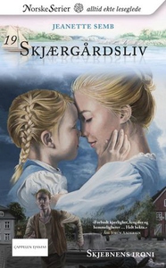 Skjebnens ironi (ebok) av Jeanette Semb