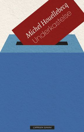 Underkastelse (ebok) av Michel Houellebecq