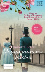 Kjøpmannens hustru (ebok) av Charlotte Betts