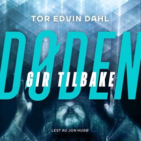 Døden gir tilbake (lydbok) av Tor Edvin Dahl