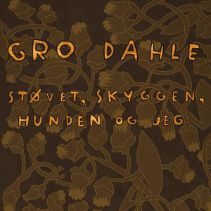 Støvet, skyggen, hunden og jeg (lydbok) av Gr