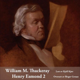 Henry Esmond 2 (lydbok) av William M. Thacker
