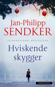 Hviskende skygger (ebok) av Jan-Philipp Sendk