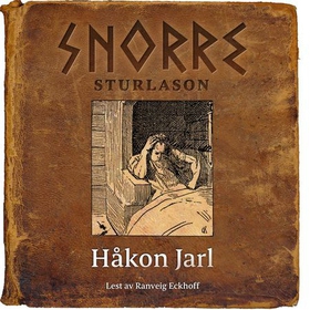 Håkon Jarl (lydbok) av Snorre Sturlason