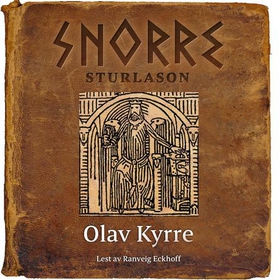 Olav Kyrre (lydbok) av Snorre Sturlason