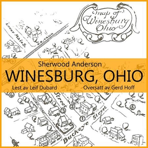 Winesburg, Ohio (lydbok) av Sherwood Andersso
