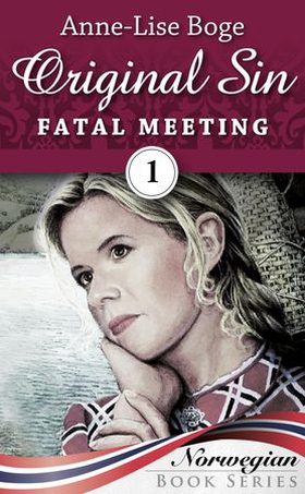 Fatal meeting (ebok) av Anne-Lise Boge