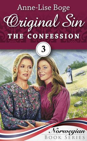 The confession (ebok) av Anne-Lise Boge