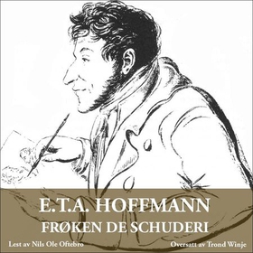 Frøken de Scuderi (lydbok) av E.T.A. Hoffmann