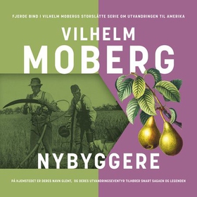 Nybyggerne (lydbok) av Vilhelm Moberg