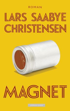 Magnet (ebok) av Lars Saabye Christensen