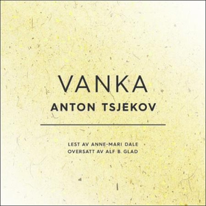 Vanka (lydbok) av Anton P. Tsjekhov