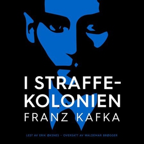I straffekolonien (lydbok) av Franz Kafka