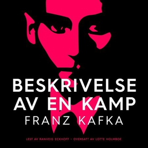 Beskrivelse av en kamp (lydbok) av Franz Kafk