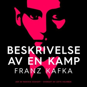Beskrivelse av en kamp (lydbok) av Franz Kafka