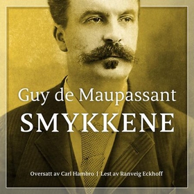 Smykkene (lydbok) av Guy de Maupassant