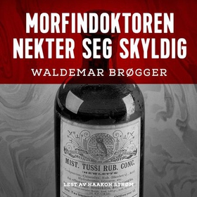 Morfindoktoren nekter seg skyldig