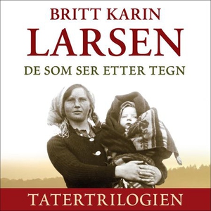 De som ser etter tegn (lydbok) av Britt Karin