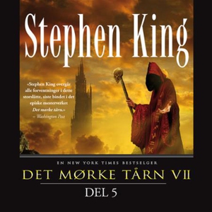 Det mørke tårn VII (lydbok) av Stephen King