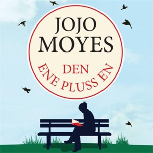Den ene pluss en (lydbok) av Jojo Moyes