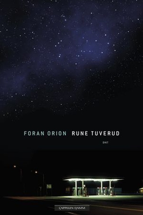 Foran Orion - dikt (ebok) av Rune Tuverud