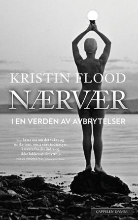 Nærvær (ebok) av Kristin Flood