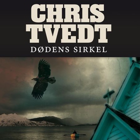 Dødens sirkel (lydbok) av Chris Tvedt