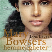 Mary Bowsers hemmeligheter