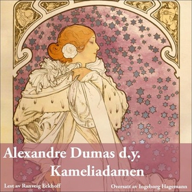 Kameliadamen (lydbok) av Dumas, Alexandre, d.