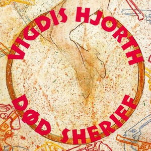 Død sheriff (lydbok) av Vigdis Hjorth