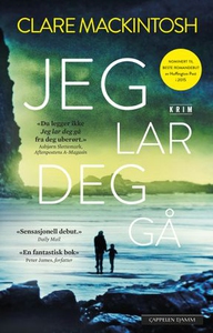 Jeg lar deg gå (ebok) av Clare Mackintosh
