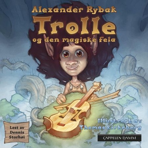 Trolle og den magiske fela (lydbok) av Alexan