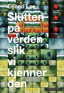 Slutten på verden slik vi kjenner den (ebok)