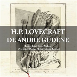 De andre gudene (lydbok) av Howard Phillips L