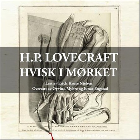 Hvisk i mørket (lydbok) av H.P. Lovecraft