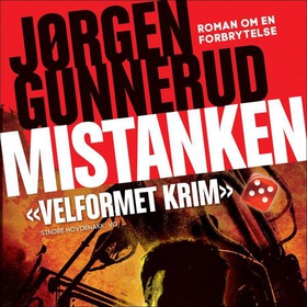 Mistanken - kriminalroman (lydbok) av Jørgen Gunnerud